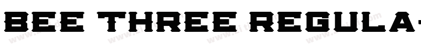 Bee Three Regula字体转换